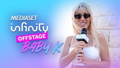 Baby K x Mediaset Infinity Offstage