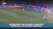 Spagna: arbitro espelle… arbitro