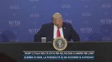 Trump: "L'Italia non c'è stata per noi, noi non ci saremo per loro"