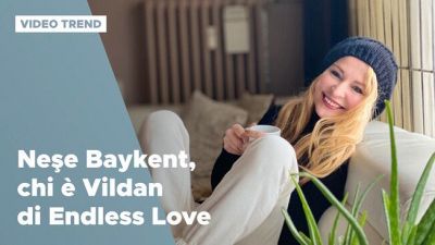 Nese Baykent, chi è Vildan di Endless Love
