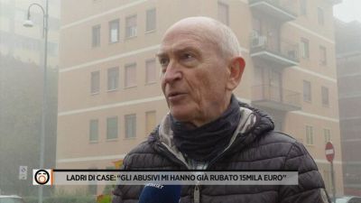 Ladri di case: "Gli abusivi mi hanno già rubato 15mila euro"