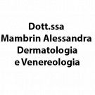 Dott.ssa Mambrin Alessandra  - Dermatologia e Venereologia