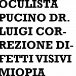 Oculista Pucino Dr. Luigi Correzione Difetti Visivi Miopia
