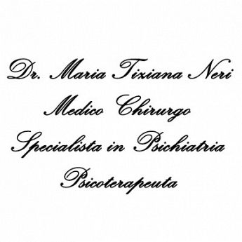 NERI DR. MARIA TIZIANA SPECIALISTA IN PSICHIATRIA-PSICOTERAPEUTA PSICOTERAPEUTA