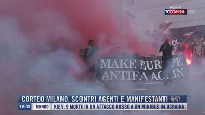 Breaking News delle 18.00 | Corteo Milano, scontri agenti e manifestanti