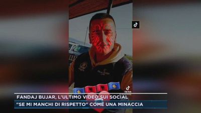 Fandaj Bujar, l'ultimo video sui social