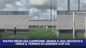 Mateo Messi già campione: segna gol vittoria e vince torneo U12