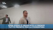 Dzeko è sbarcato a Firenze