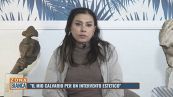 Maria Capuano: "Il mio calvario per un intervento estetico"