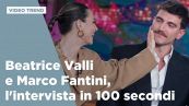 Beatrice Valli e Marco Fantini, l'intervista in 100 secondi