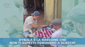 Dybala fenomeno a scacchi