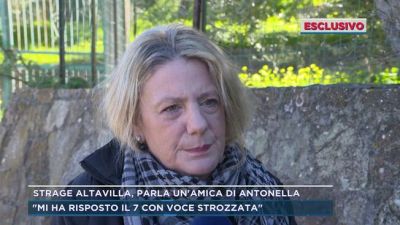 Strage Altavilla, parla un'amica di Antonella