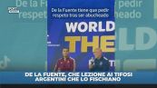De La Fuente, che lezione ai tifosi argentini!