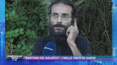 "Santone del Salento": i mille volti di Kadir