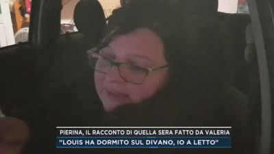 Pierina, il racconto di quella sera fatto da Valeria