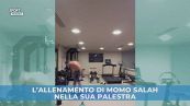 L'allenamento di Momo Salah nella sua palestra
