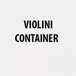 Violini Container