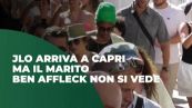 Jennifer Lopez arriva a Capri, senza il marito Ben Affleck