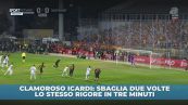 Icardi sbaglia due volte lo stesso rigore