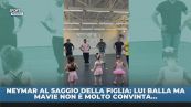 Papà Neymar, al saggio di danza tocca fare anche questo!