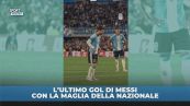 L'ultima volta di Messi con la Seleccion