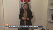 Nella mini-casa di lusso da 19 metri quadrati
