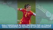Dall'ospedale alla leggenda: la favola di Aitana Bonmatí