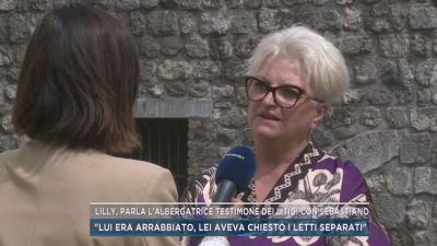Lilly, parla l'albergatrice testimone dei litigi con Sebastiano