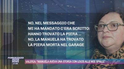 Valeria: "Louis non ha detto che Pierina era stata uccisa"