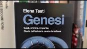 "Genesi", una reporter racconta l'estrema destra israeliana