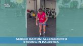 Sergio Ramos: allenamento strong in palestra