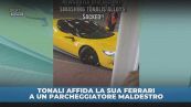 Le Ferrari di Tonali e il parcheggiatore maldestro