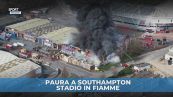 Paura a Southampton, stadio in fiamme