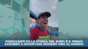 Fioravanti numero 1 al mondo nel surf!