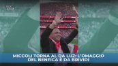 Miccoli, l'omaggio del Benfica è da brividi