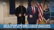 CR7 gioca a calcio con Trump