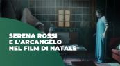 Serena Rossi e l'arcangelo Gabriele nel film di Natale