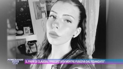 Il papà di Claudia: "Precipitata mentre fuggiva dal fidanzato"