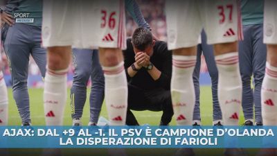 Ajax: dal +9 al -1. Il PSV è campione d'Olanda. La disperazione di Farioli