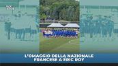 L'omaggio della nazionale francese a Éric Roy