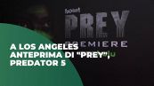 A Los Angeles anteprima di "Prey", Predator 5