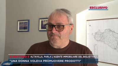 Altavilla, parla l'agente immobiliare del bigliettino
