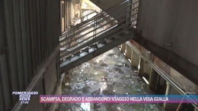 Scampia, degrado e abbandono nella vela gialla
