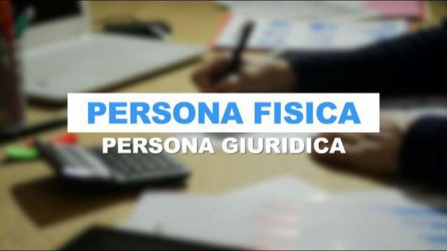 Che differenza c'è tra persona fisica e persona giuridica