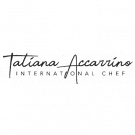 Tatiana Accarrino - International Chef