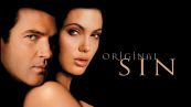 Original Sin: Angelina Jolie e Antonio Banderas nel film con la controversa scena hot