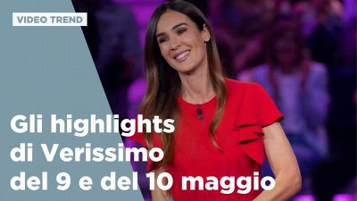 Gli highlights di Verissimo del 9 e del 10 maggio