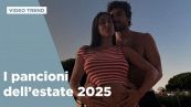 I pancioni Vip dell'estate 2025