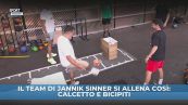 Il team Sinner si allena così