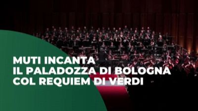 Muti incanta il PalaDozza Bologna col Requiem di Verdi